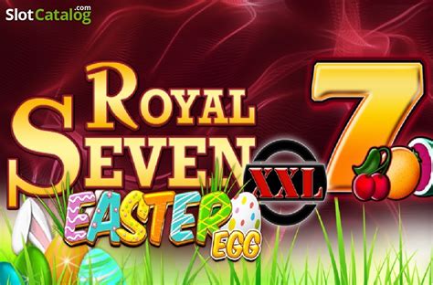 Slot Royal Seven Xxl Easter Egg